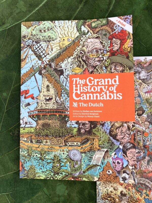 The Grand History of Cannabis – The Dutch (2nd Edition) Strain 3